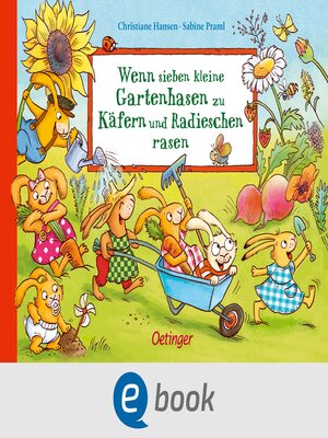 cover image of Wenn sieben kleine Gartenhasen zu Käfern und Radieschen rasen